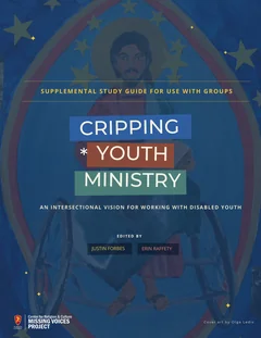 Cover of the Cripping* Youth Ministry Supplemental Study Guide for Use with Groups